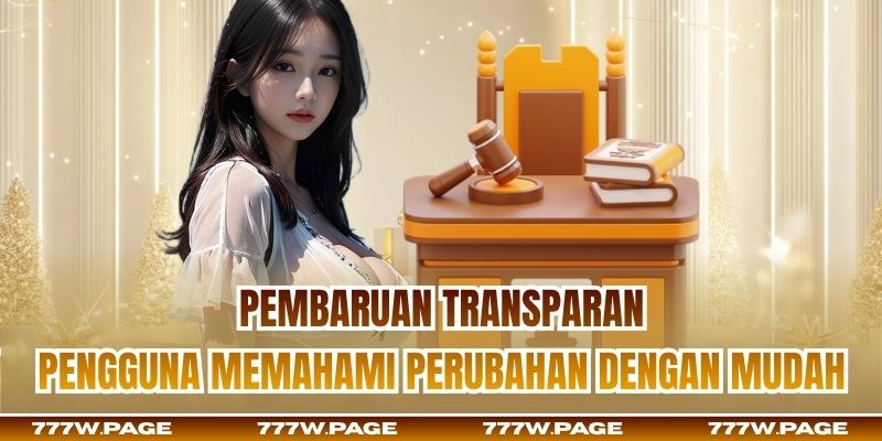 Pembaruan transparan pengguna memahami perubahan dengan mudah
